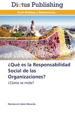 ¿Qué es la Responsabilidad Social de las Organizaciones?