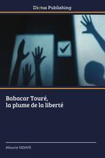Babacar Touré, la plume de la liberté