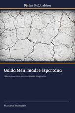 Golda Meir: madre espartana