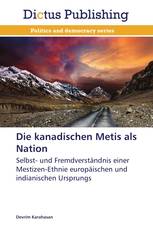 Die kanadischen Metis als Nation