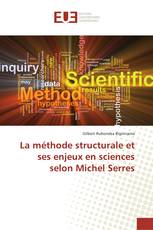 La méthode structurale et ses enjeux en sciences selon Michel Serres