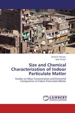 Size and Chemical Characterization of Indoor Particulate Matter