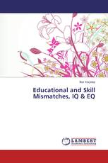 Educational and Skill Mismatches, IQ & EQ