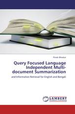 Query Focused Language Independent Multi-document Summarization