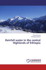 Rainfall water in the central Highlands of Ethiopia
