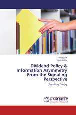 Dividend Policy & Information Asymmetry From the Signaling Perspective