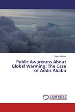 Public Awareness About Global Warming: The Case of Addis Ababa