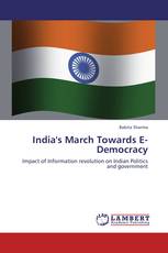 India's March Towards E-Democracy