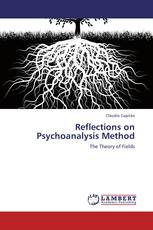 Reflections on Psychoanalysis Method