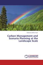 Carbon Management and Scenario Planning at the Landscape Scale