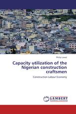 Capacity utilization of the Nigerian construction craftsmen