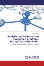 Analysis and Performance Evaluation of Mobile Related Social Networks