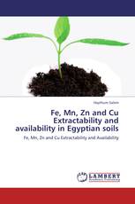 Fe, Mn, Zn and Cu Extractability and availability in Egyptian soils