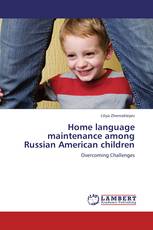Home language maintenance among Russian American children