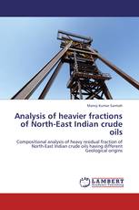 Analysis of heavier fractions of North-East Indian crude oils