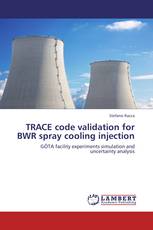 TRACE code validation for BWR spray cooling injection