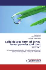 Solid dosage form of Senna leaves powder and their extract