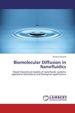 Biomolecular Diffusion in Nanofluidics