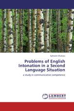 Problems of English Intonation in a Second Language Situation