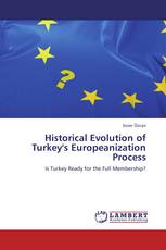 Historical Evolution of Turkey's Europeanization Process