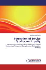 Perception of Service Quality and Loyalty