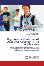 Psychosocial Predictors of Academic Achievement of Adolescents
