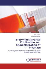 Biosynthesis,Partial Purification and Characterization of Invertase