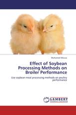 Effect of Soybean Processing Methods on Broiler Performance