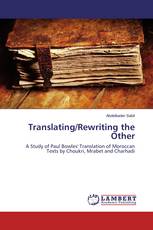Translating/Rewriting the Other