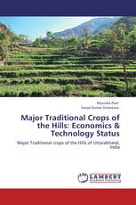 Major Traditional Crops of the Hills: Economics & Technology Status