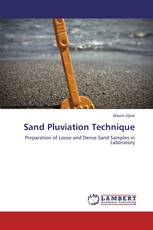 Sand Pluviation Technique