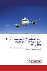 Environmental Control and land-use Planning in Airports
