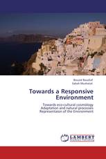 Towards a Responsive Environment