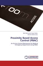 Proximity Based Access Control (PBAC)