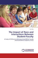 The Impact of Race and Interactions Between Student-Faculty