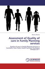 Assessment of Quality of care in Family Planning services