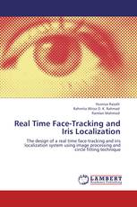 Real Time Face-Tracking and Iris Localization