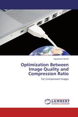 Optimization Between Image Quality and Compression Ratio