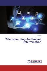 Telecommuting And Impact Determination