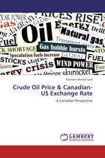 Crude Oil Price & Canadian-US Exchange Rate