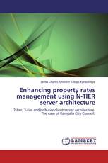 Enhancing property rates management using N-TIER server architecture