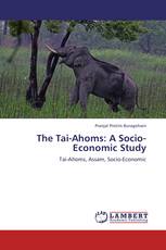 The Tai-Ahoms: A Socio-Economic Study