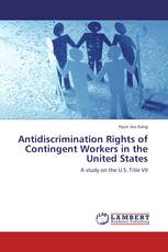 Antidiscrimination Rights of Contingent Workers in the United States