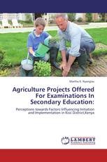 Agriculture Projects Offered For Examinations In Secondary Education: