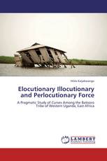 Elocutionary Illocutionary and Perlocutionary Force