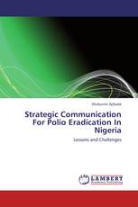 Strategic Communication For Polio Eradication In Nigeria