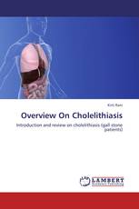 Overview On Cholelithiasis