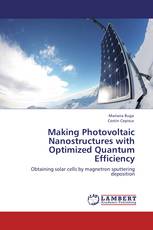 Making Photovoltaic Nanostructures with Optimized Quantum Efficiency