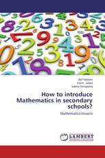 How to introduce Mathematics in secondary schools?