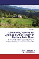 Community Forestry for Livelihood Enhancement of Blacksmiths in Nepal